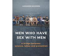 Men who have sex with men: A bridge between science, taboo and prevention