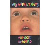 Men Without Hat - Pop Goes The World