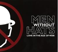 Men Without Hats Love In The Age Of War (CD)