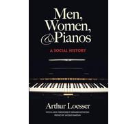 Men, Women and Pianos: A Social History