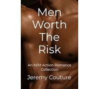 Men Worth The Risk: An M/M Action Romance Collection
