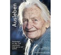 Mena Kost Annette Ausleben: Gedanken an den Tod verschiebt man gerne (Tascabile)