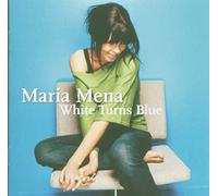 Mena,Maria - White Turns Blue