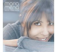 Mena, Maria - White Turns Blue