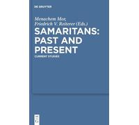 Menachem Mor Samaritans - Past and Present (Copertina rigida) Studia Samaritana