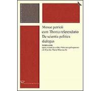 Menae patricii cum Thoma referendario. De scientia politica dialogus