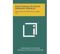 Menahem Schiffer Donald Clayto Functionals Of Finite Riemann (Copertina rigida)