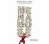 Menamose. Storie impensabili di un cinema improbabile. Ediz. illustrata