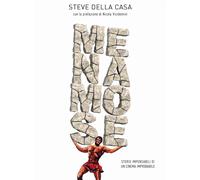 Menamose. Storie impensabili di un cinema improbabile. Ediz. illustrata - ...