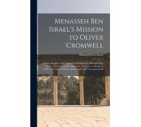 Menasseh ben Israel's Mission to Oliver Cromwell (Copertina rigida)