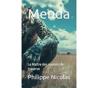 Menda: Le Maître des couloirs de traverse