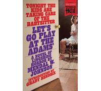 Mendal W. Johnson Let's Go Play at the Adams' (Paperbacks from Hell) (Tascabile)