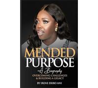 Mended Purpose: Overcoming Challenges & Building a Legacy
