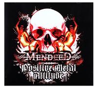 Mendeed - Positive Metal Attitude