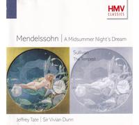 Mendelssohn: A Midsummer Night's Dream; Sullivan: The Tempest