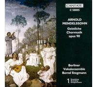 Mendelssohn, Arnold/ Berlin Vocal Ens/ Stegmann - Geistliche Chormusik Motets Op 90