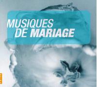 Mendelssohn/Bach/Mozart/Handel/Wagner - Wedding Music (Musiques De Mariage)