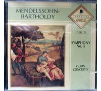 Mendelssohn-Bartholdy - Symphony No.5 Violin Concerto