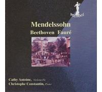 Mendelssohn / Beethoven/ Faure : Pièces Pour Piano Et Violoncelle