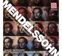 Mendelssohn/ Bernard - Symphonies No. 3 & 4