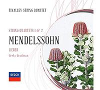 Mendelssohn/ Bradman, Greta/ Tinalley String Qrt - Mendelssohn: String Quartets 1 & 2