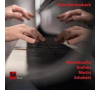 Mendelssohn - Brahms - Martin - Schubert