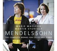 Mendelssohn - Complete Works For Cello & Piano