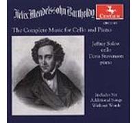 Mendelssohn - Complete Works for Cello & Piano