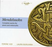 Mendelssohn - Complete Works for Piano & Violoncello