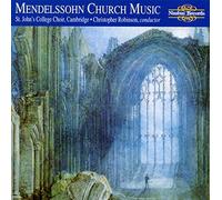 Felix Mendelssohn Church Music (St. Johns College Choir) (CD) Album