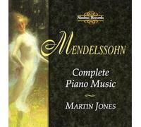 Felix Mendelssohn Complete Piano Music (Jones) (CD) Album