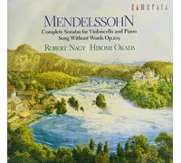 Mendelssohn, F. - Complete Sonatas For Violoncello & Piano