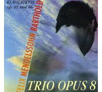 Mendelssohn, F. - Mendelssohn Piano Trios (Klaviertrios)