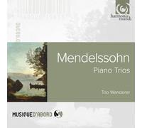 Mendelssohn, F. - Piano Trios Nos.1 & 2