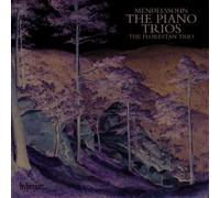 Felix Mendelssohn Piano Trios, The (The Florestan Trio) (CD) Album