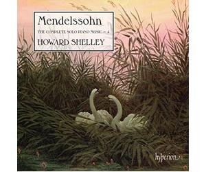 Mendelssohn, F./ Shelley, Howard - Complete Solo Piano Music 4