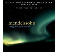 Mendelssohn F - Songs Without Words