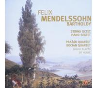 Mendelssohn, F. - String Octet Op.20 Piano Sextet Op.110