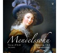 Mendelssohn, F. - Trios Et Quatuors Avec Piano