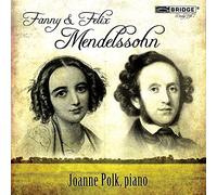 Mendelssohn, Fanny & Felix - Joanne Polk*Piano