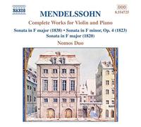 Mendelssohn Felix - Complete Works For Violin & Piano