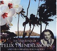MENDELSSOHN, Felix - MENDELSSOHN, Felix The Lost Songs Of...