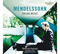 Mendelssohn Felix - Opere Per Organo - Organ Music