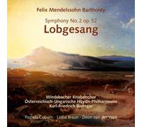 Mendelssohn Felix - Sinfonia N.2 Op.52 'Lobgesang'