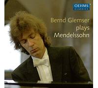 Mendelssohn/ Glemser, Bernd - Bernd Glemser Plays Mendelssohn