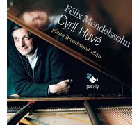 Mendelssohn/ Huve - Piano Works