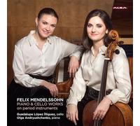 Felix Mendelssohn - Piano & Cello Works on Period Instruments (Sacd)