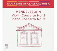 Mendelssohn - Mendelssohn: Violin Concert 2 / Piano Concerto 2 -