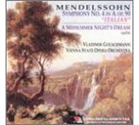 Mendelssohn - Midsummer Night's Dream / Symphony 4 in a Op 90