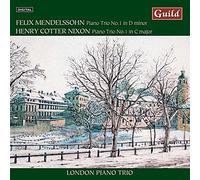 Mendelssohn/Nixon - Piano Trios By Mendelssohn & Cotter Nixon